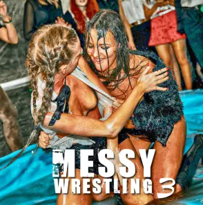 Messy Wrestling Vol.3