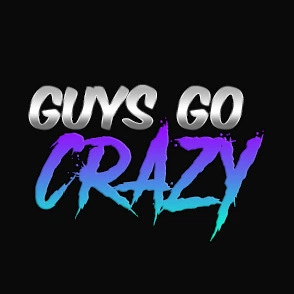 Guys Go Crazy