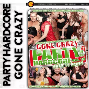 Party Hardcore Gone Crazy Vol. 19