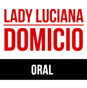 Lady Luciana Oral